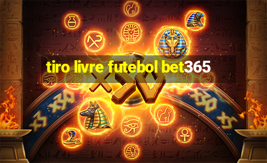 tiro livre futebol bet365