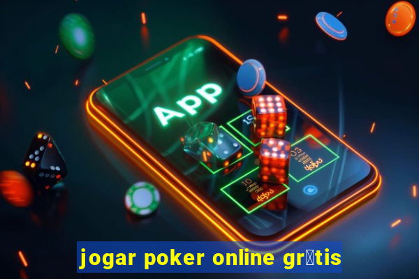 jogar poker online gr谩tis