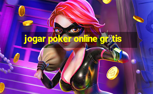 jogar poker online gr谩tis