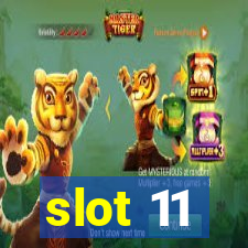 slot 11