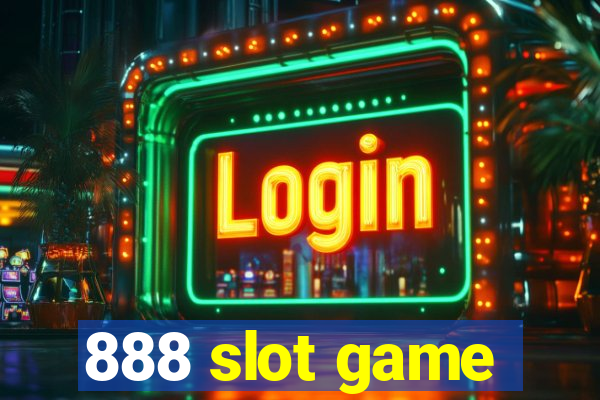 888 slot game