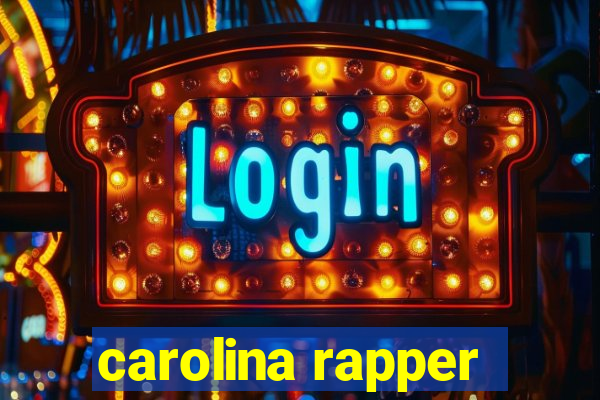 carolina rapper