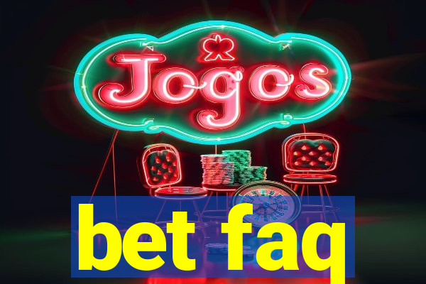 bet faq