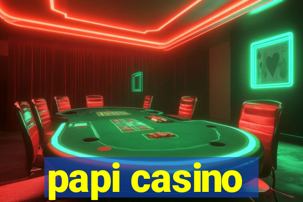 papi casino