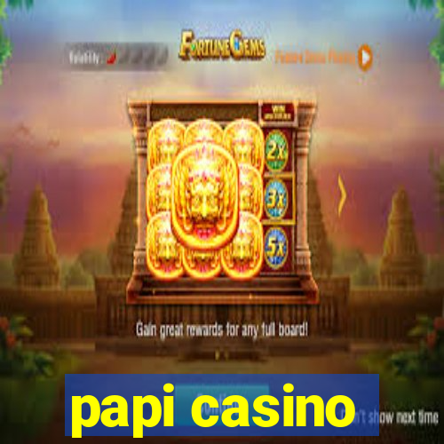 papi casino