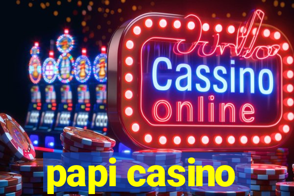 papi casino