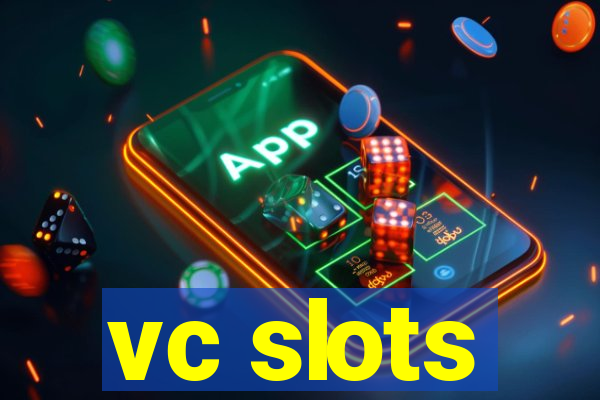 vc slots