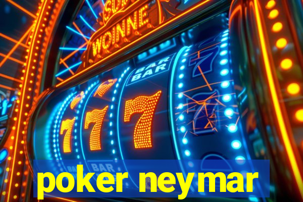 poker neymar