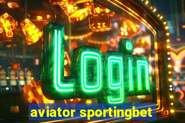 aviator sportingbet