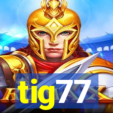 tig77