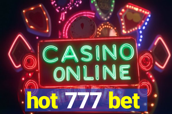 hot 777 bet