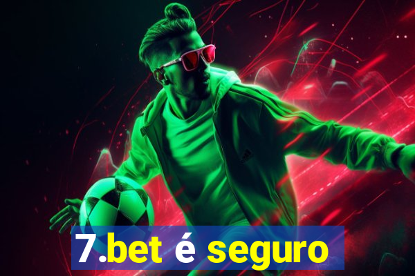 7.bet é seguro