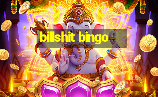 billshit bingo