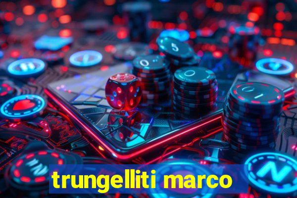 trungelliti marco