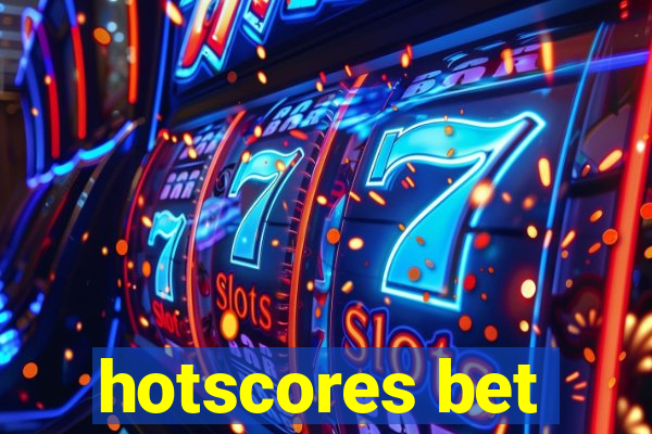 hotscores bet