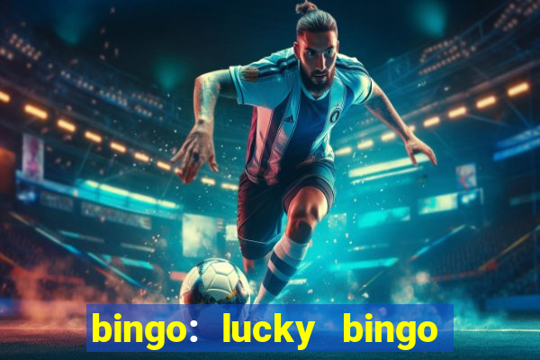 bingo: lucky bingo jogos casa