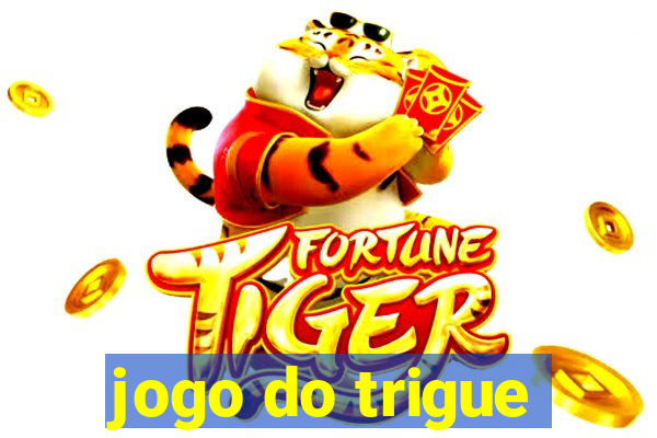 jogo do trigue