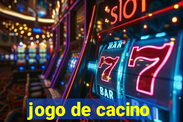 jogo de cacino