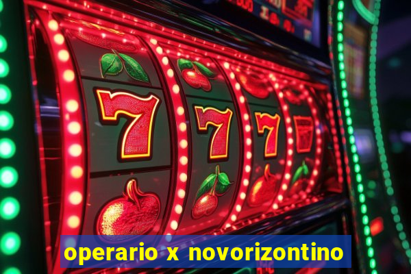 operario x novorizontino