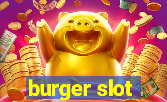 burger slot