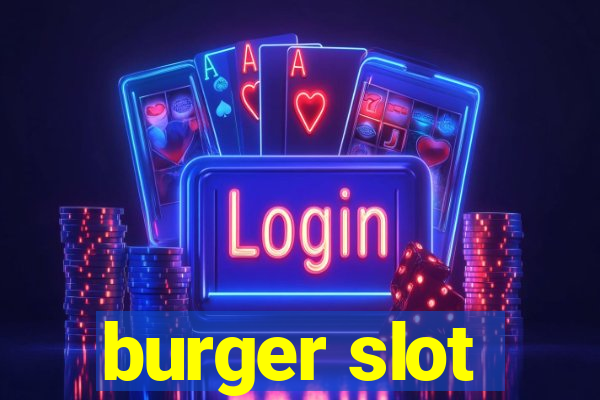 burger slot