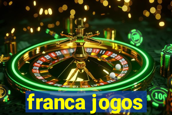 franca jogos