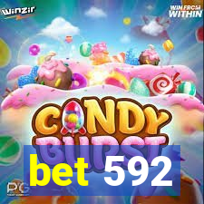 bet 592