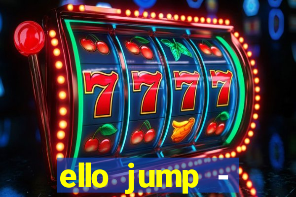 ello jump - millionaire legend