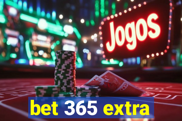 bet 365 extra