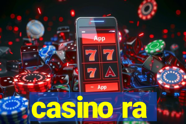 casino ra