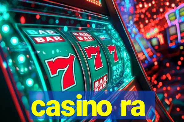 casino ra