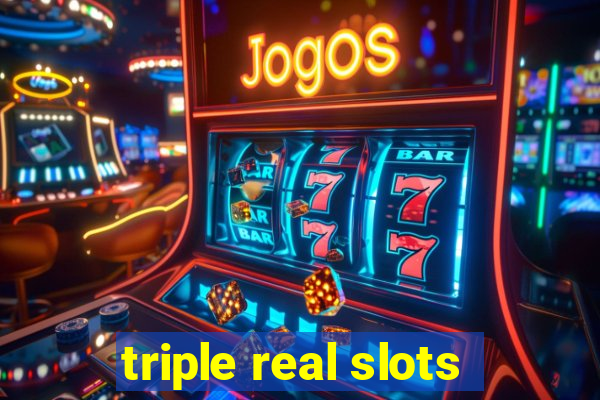 triple real slots