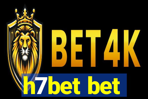 h7bet bet