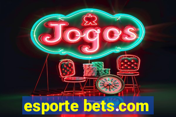 esporte bets.com