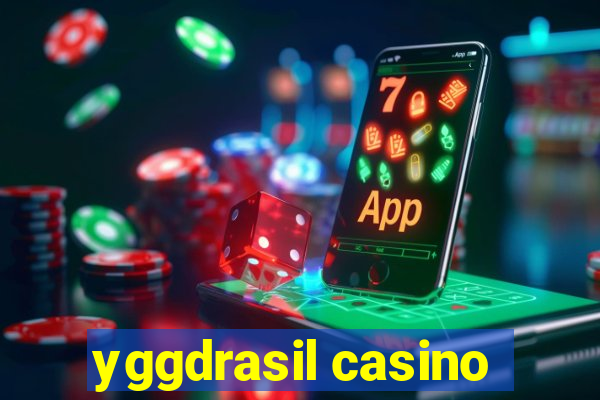 yggdrasil casino