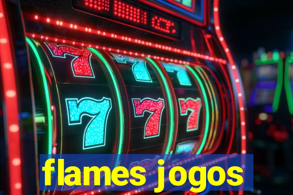 flames jogos