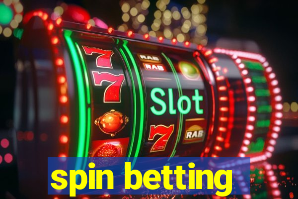 spin betting