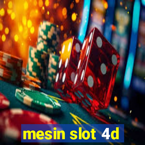 mesin slot 4d