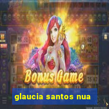 glaucia santos nua