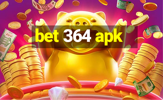 bet 364 apk