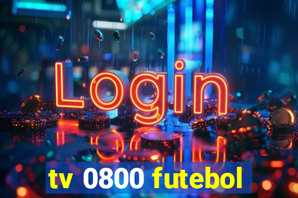 tv 0800 futebol