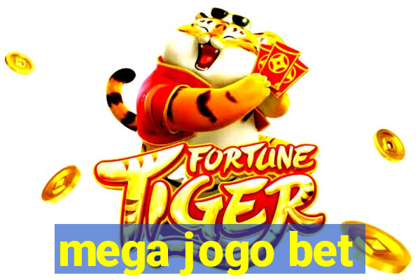 mega jogo bet