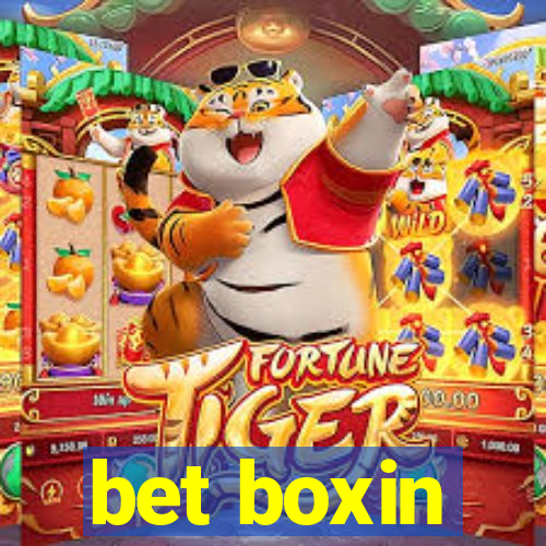 bet boxin