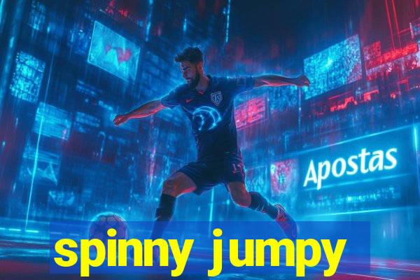 spinny jumpy