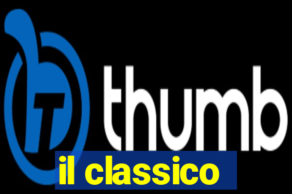 il classico