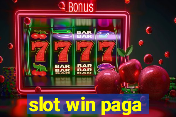 slot win paga