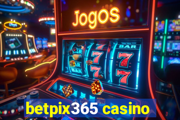 betpix365 casino