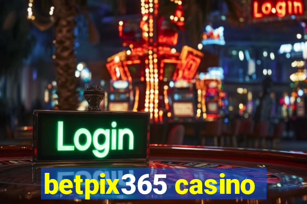 betpix365 casino