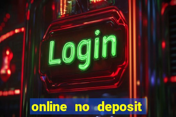 online no deposit casino bonus