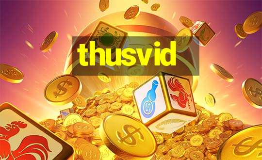 thusvid